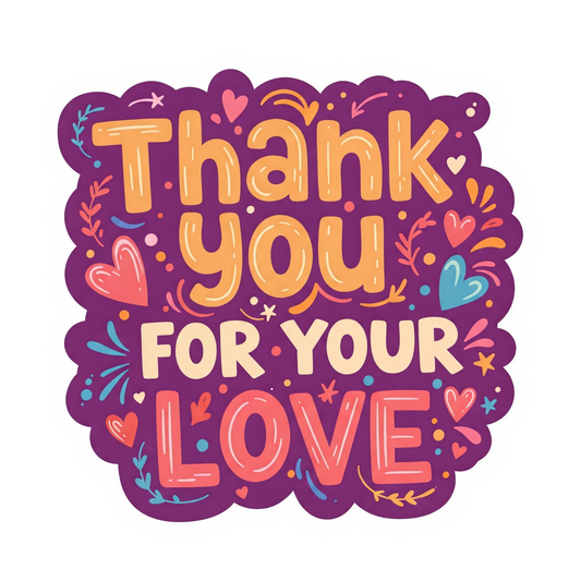 Thank You for....