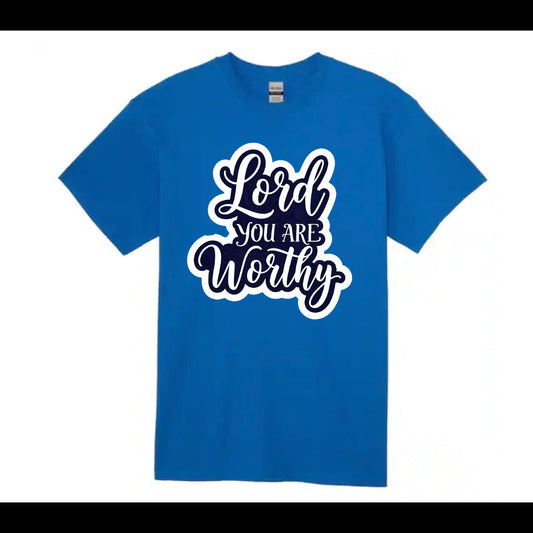 Lord you are worthy